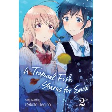 A Tropical Fish Yearns For Snow Manga Volume 2