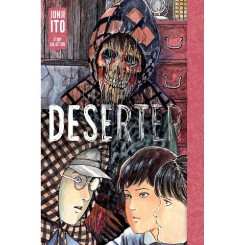 Deserter - Junji Ito Horror Manga Collection Deserter - Junji Ito Horror Manga Collection