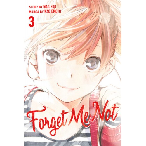 Forget Me Not Manga Volume 03 Forget Me Not Manga Volume 03