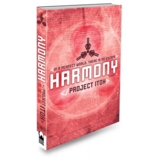 Harmony (Novel) Project Itoh Harmony (Novel) Project Itoh