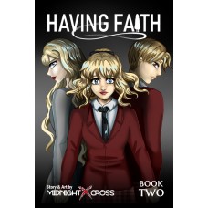 Having Faith (Graphic Novel) - Book Two Having Faith (Graphic Novel) - Book Two