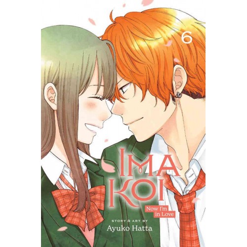 Ima Koi: Now I'm In Love Manga Volume 06 Ima Koi: Now I'm In Love Manga Volume 06