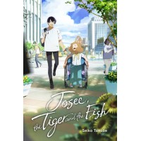 Josee, The Tiger And The Fish (Light Novel)