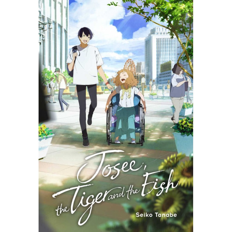 Josee, The Tiger And The Fish (Light Novel)