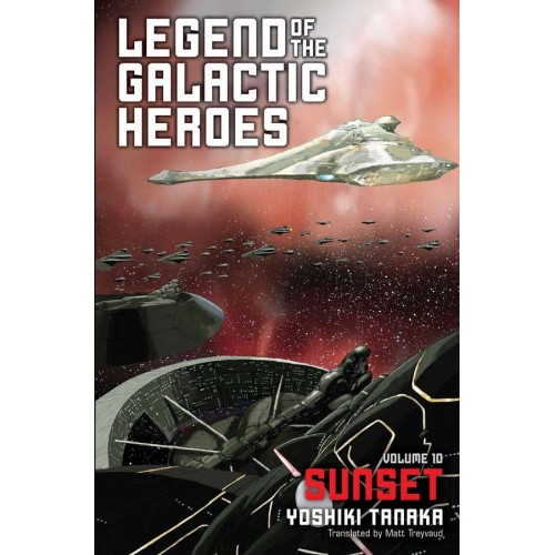 Legend Of The Galactic Heroes Volume 10 (Novel) Legend Of The Galactic Heroes Volume 10 (Novel)