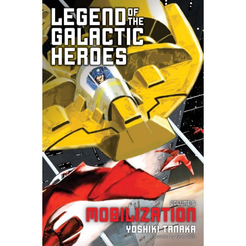 Legend Of The Galactic Heroes Volume 05 (Novel) Legend Of The Galactic Heroes Volume 05 (Novel)