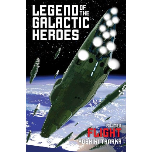 Legend Of The Galactic Heroes Volume 06 (Novel) Legend Of The Galactic Heroes Volume 06 (Novel)