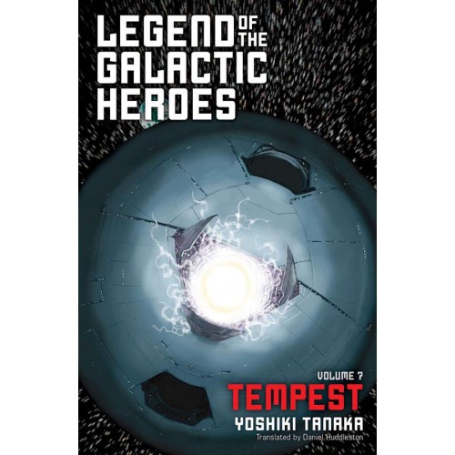 Legend Of The Galactic Heroes Volume 07 (Novel) Legend Of The Galactic Heroes Volume 07 (Novel)