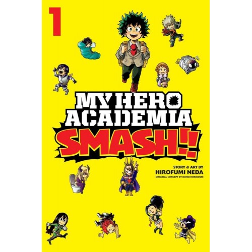 My Hero Academia Smash!! Manga Volume 01 My Hero Academia Smash!! Manga Volume 01