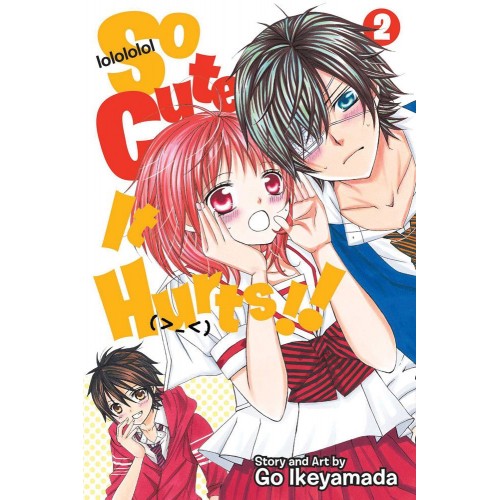 So Cute It Hurts!! Manga Volume 02 So Cute It Hurts!! Manga Volume 02