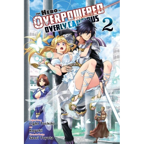 The Hero Is Overpowered But Overly Cautious Manga Volume 02 The Hero Is Overpowered But Overly Cautious Manga Volume 02