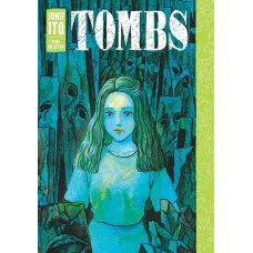 Tombs: Junji Ito Story Collection Tombs: Junji Ito Story Collection