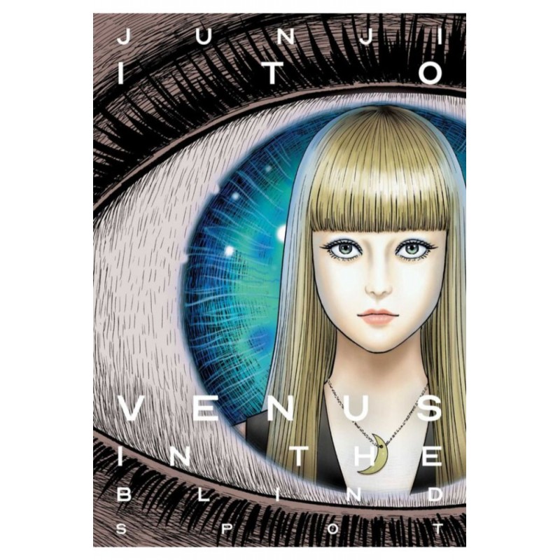 Venus In The Blind Spot Horror Manga Story Collection (Junji Ito)