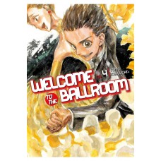 Welcome To The Ballroom Manga Volume 04