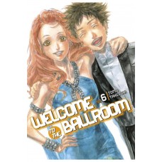 Welcome To The Ballroom Manga Volume 06